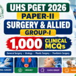 UHS PGET Surgery & Allied Group-I