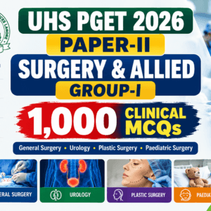 UHS PGET Surgery & Allied Group-I